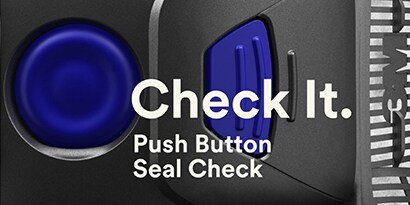 Check It. Push button seal check. Click here to see it in action

