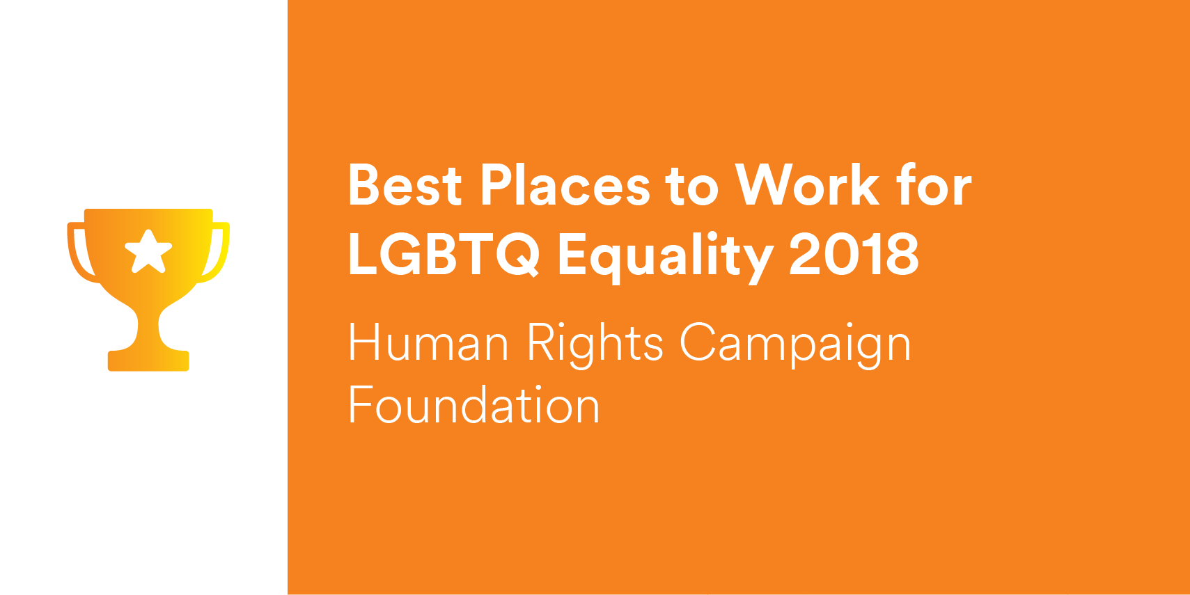 3M Award - One of the Human Rights Campaign Foundation’s Best Places to Work for LGBT Equality 2018
